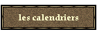 les calendriers