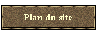 Plan du site