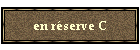 en r�serve C