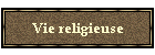 Vie religieuse